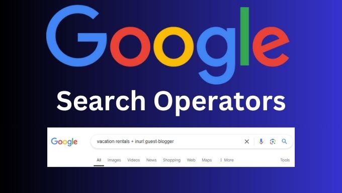 Cover image for the article: Best Google Search Operators For Link Building