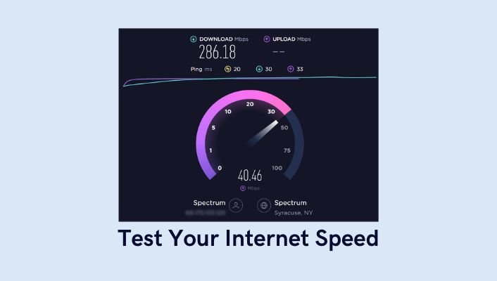 Test Your internet connection or speed