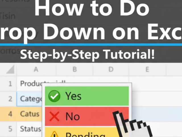 How to Create a Drop Down on Excel: Complete 2026 Guide